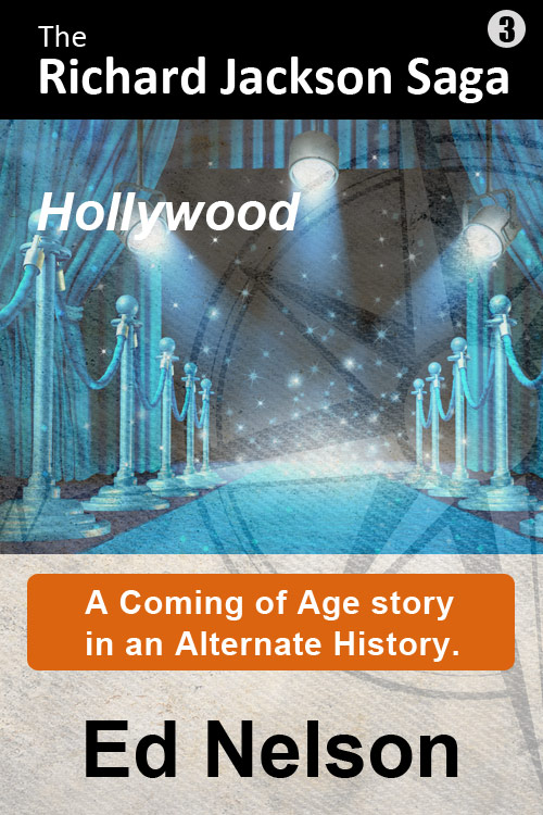 The Richard Jackson Saga: Book 3: Hollywood